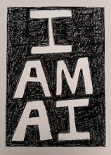 Load image into Gallery viewer, I AM AI